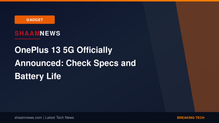OnePlus 13 5G Officially Announced: Check Specs and Battery Life