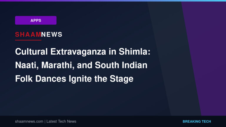 Cultural Extravaganza in Shimla: Naati, Marathi, and South Indian Folk Dances Ignite the Stage