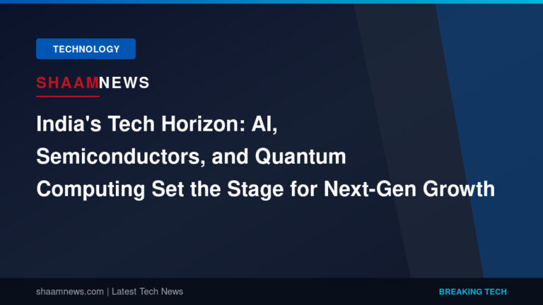 India's Tech Horizon: AI, Semiconductors, and Quantum Computing Set the Stage for Next-Gen Growth