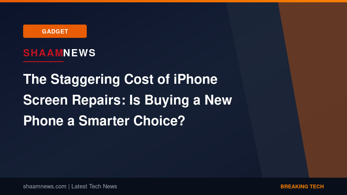 The Staggering Cost of iPhone Screen Repairs: Is Buying a New Phone a Smarter Choice?
