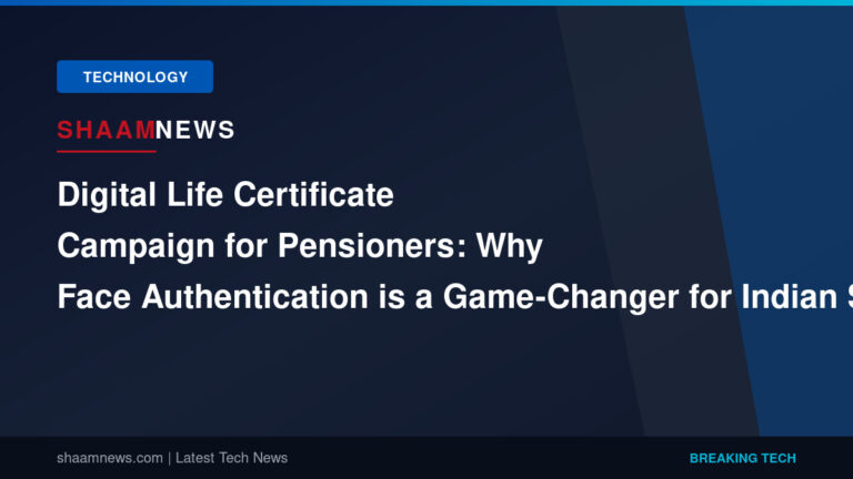 Digital Life Certificate Campaign for Pensioners: Why Face Authentication is a Game-Changer for Indian Seniors